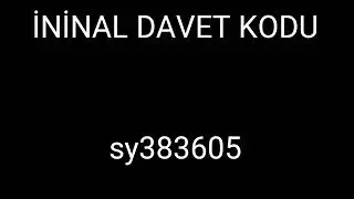 İNİNAL DAVET KODU