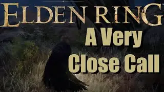Elden Ring - Close Call