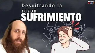¡Descifrando la razón del sufrimiento!