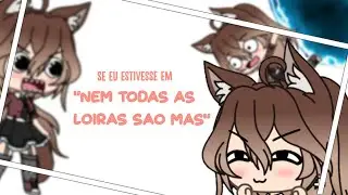 Se eu estivesse em 