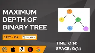 Maximum Depth of Binary Tree | Leetcode 104 | Height of Binary Tree 