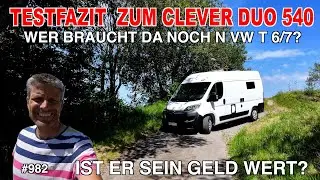 #982 Fazit- WER BRAUCHT DA NOCH EINEN VW BULLI? 5 TAGE AUF 5,40 M | Clever Duo 540 BILLIGER & BESSER