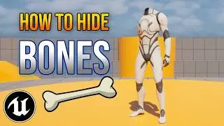 How To Hide Bones In Unreal Engine