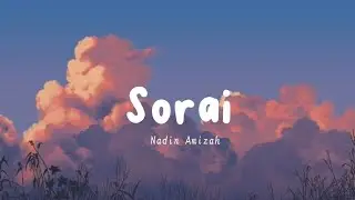 Sorai-Nadin Amizah | Official Lyric Indonesia