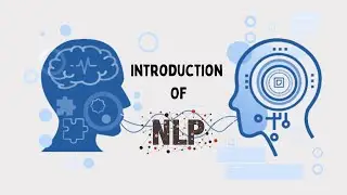 Introduction of NLP | Introduction of Natural Language Processing | Installation Of NLTK