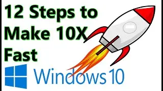 How To Speed Up Windows 10| 12 Steps To Make Windows 10 Faster