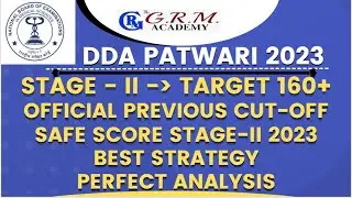 DDA PATWARI TARGET 160+ PREVIOUS CUT-OFF II SAFE SCORE STAGE-II 2023 BEST STRATEGY PERFECT ANALYSIS