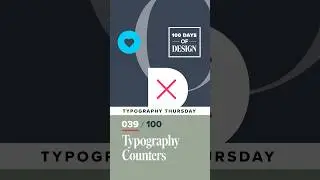 Typography Counters | Day 39 of 100 Days of Design  #shorts