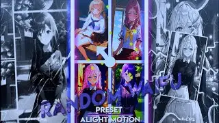 PRESET JEDAG JEDUG ALIGHT MOTION😎🔥||DJ GAK TAU GW LUPA NAMANYA 🗿||RANDOM WAIFU ANIME👻||