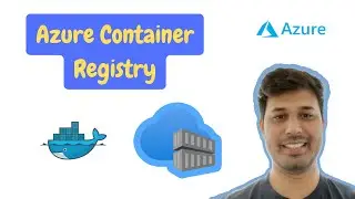 Azure Container Registry | Microsoft Azure Cloud | Azure DevOps Tutorial