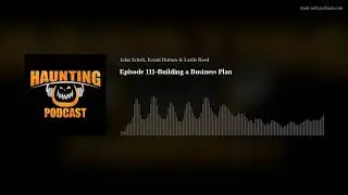 Episode 111-Building a Business Plan