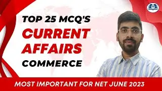 Top 25 MCQs | Current Affairs | UGC Net June 2023 | Commerce | Management