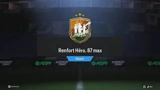 FC 24 - J'OUVRE MON RENFORT HEROS 87 GEN MAX !!