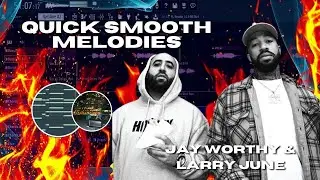 How To Make Quick SMOOTH Melodies For Jay Worthy & Larry June | FL Studio 20 Tutorial