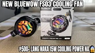 BLUEWOW FS03 COOLING FAN - bagong budget friendly na cooling fan for phone na talagang lumalamig🥶