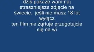 najstraszniejsze zdjęcie na świecie  (powyrzej 18lat)