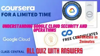 Understanding Google Cloud Security and Operations,, Coursera quiz answers