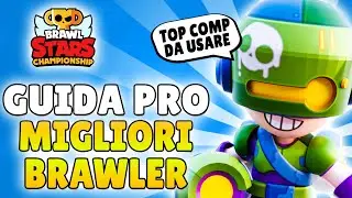 MIGLIORI BRAWLER da usare nella BRAWL STARS CHAMPIONSHIP - Torneo Brawl Stars