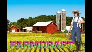FarmCraft Walkthrough # 1