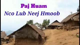 Paj Huam nco txog hmoob lub neej qub qab