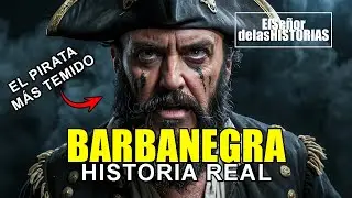 El PIRATA más famoso y temido del CARIBE