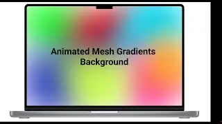 Animated Mesh Gradients Background in Figma - Figma Tutorial