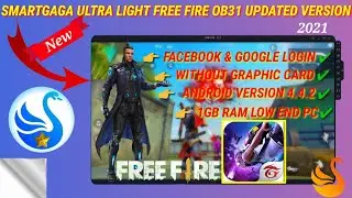 (New) Smart Gaga 1.1 With Free Fire⚔ OB31 Updated ✔ | Smartgaga OB31 Best Version For Low End PC 💯 |