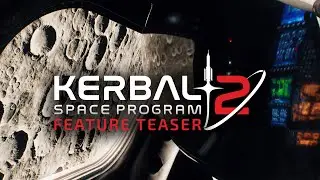 Kerbal Space Program 2 - Feature Videos Teaser