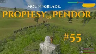 Вороги виснажились? Prophesy of Pendor в Mount & Blade: Warband #55