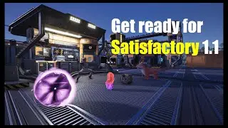 Getting started for Satisfactory 1.1 update? Best Starting Biome, Early Game Strategy & More