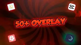 50+ Overlays Pack For Alight Motion | Overlay Pack For Video Editing | 
