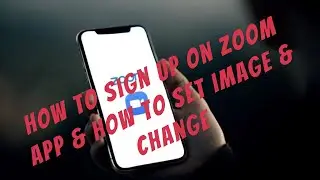 Zoom app par sign up or photo kaise lagaye