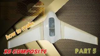 rc plane made  #part5 #x8composite