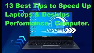 How to Speed Computer Best 13 Tips to Speed Up Laptops 💻 & Desktops 🖥️ | Computer.