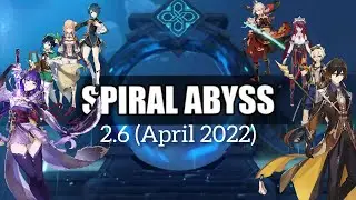 Spiral Abyss 2.6 Floor 12 - Archon Main, Build, and with Laggy moment (April 2022)