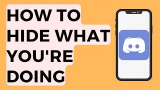 How to Hide Activity Status on Discord 2022