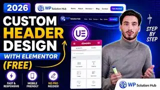 Free Elementor Custom Header Design Tutorial 2026 | No Pro Needed