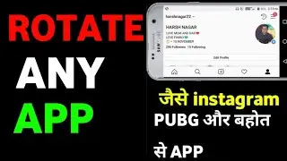 How rotate any app || HARSH GAMING