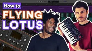 How to Make Wavey Beats like FLYING LOTUS [+Shigeto]