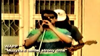 WAPP - MUZYKA Z TAMTEJ STRONY DNIA