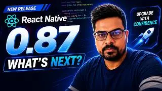 React Native 0.87 Release Explained | What's New? | Latest React Native Version