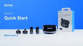BOYA mini 2 | First Use Guide