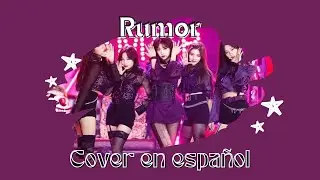 [COVER EN ESPAÑOL] Rumor - DulceNiaLyss