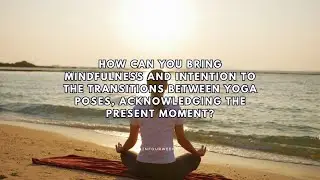 3 Ways to Have Better Transitions (in life)