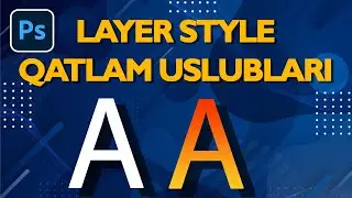 #02 Qatlam uslublari  Layer style  Фишки стилей слоя