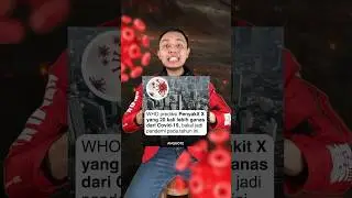 Penyakit X lebih GANAS dari Covid? Sampe 20x lipat? Masa sih?? 