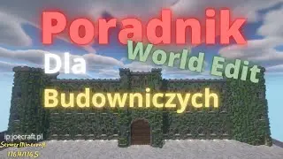 Co musi umieć każdy początkujący budowniczy *World Edit* Joecraft pl