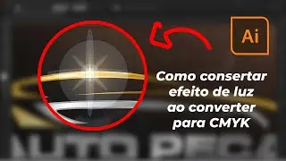 Como Consertar Efeito de Luz ao Converter para CMYK no Illustrator | Bônus: Configuração p/ Gráfica
