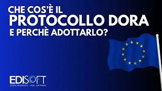 PROTOCOLLO DORA - cos'è e perché adottarlo