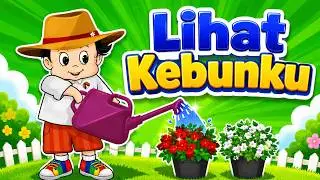 Lihat Kebunku - Lagu Anak Indonesia Populer